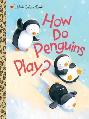 cover image of How Do Penguins Play?